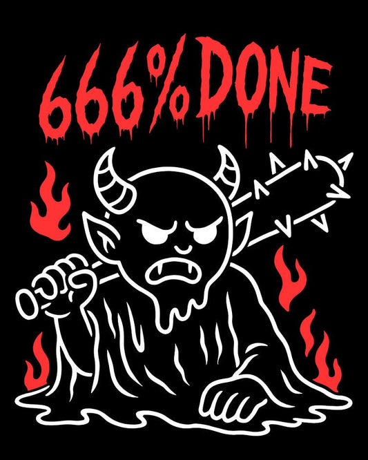 666% DONE T-Shirt