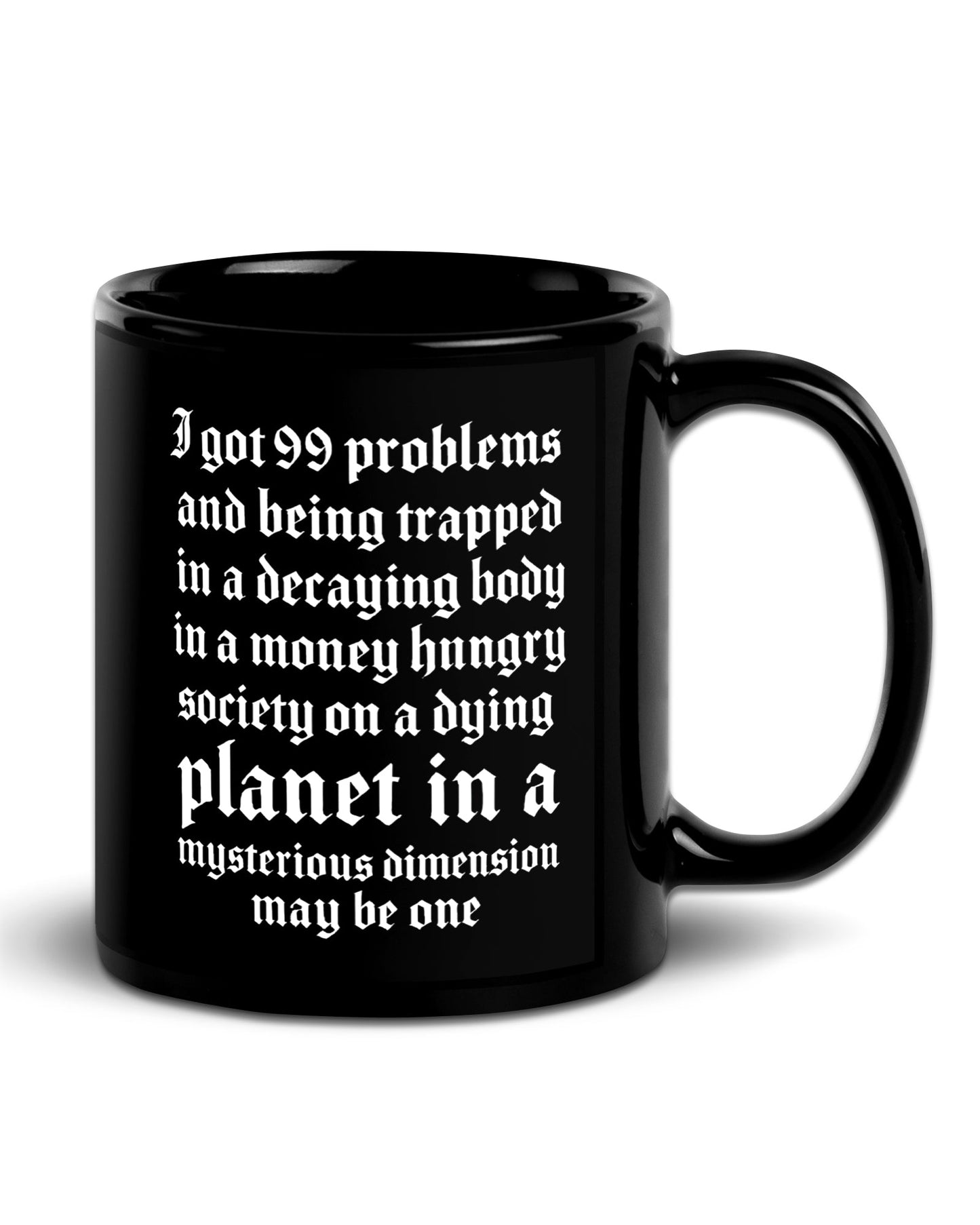 99 Problems Mug