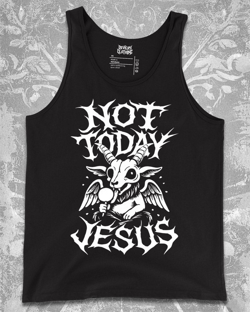 NOT TODAY JESUS Tank Top