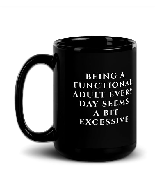 Being A Functional Adult Mug