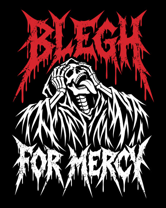 BLEGH For Mercy T-Shirt
