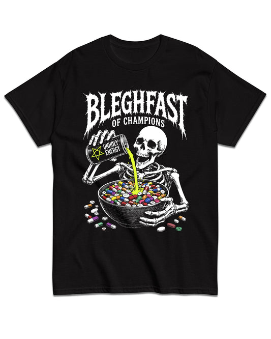 Bleghfast Of Champions T-Shirt