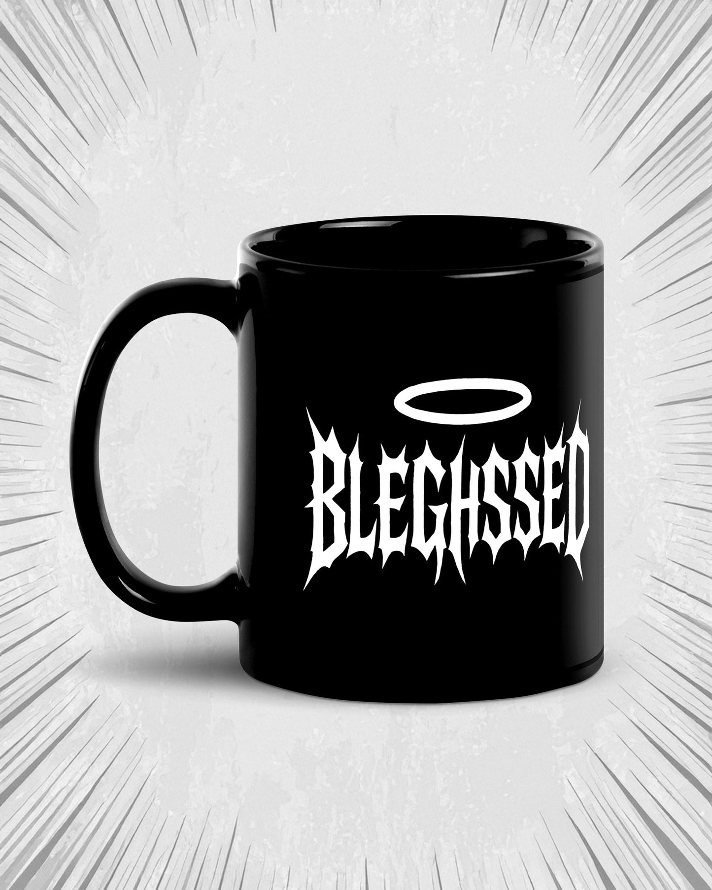BLEGHSSED Mug