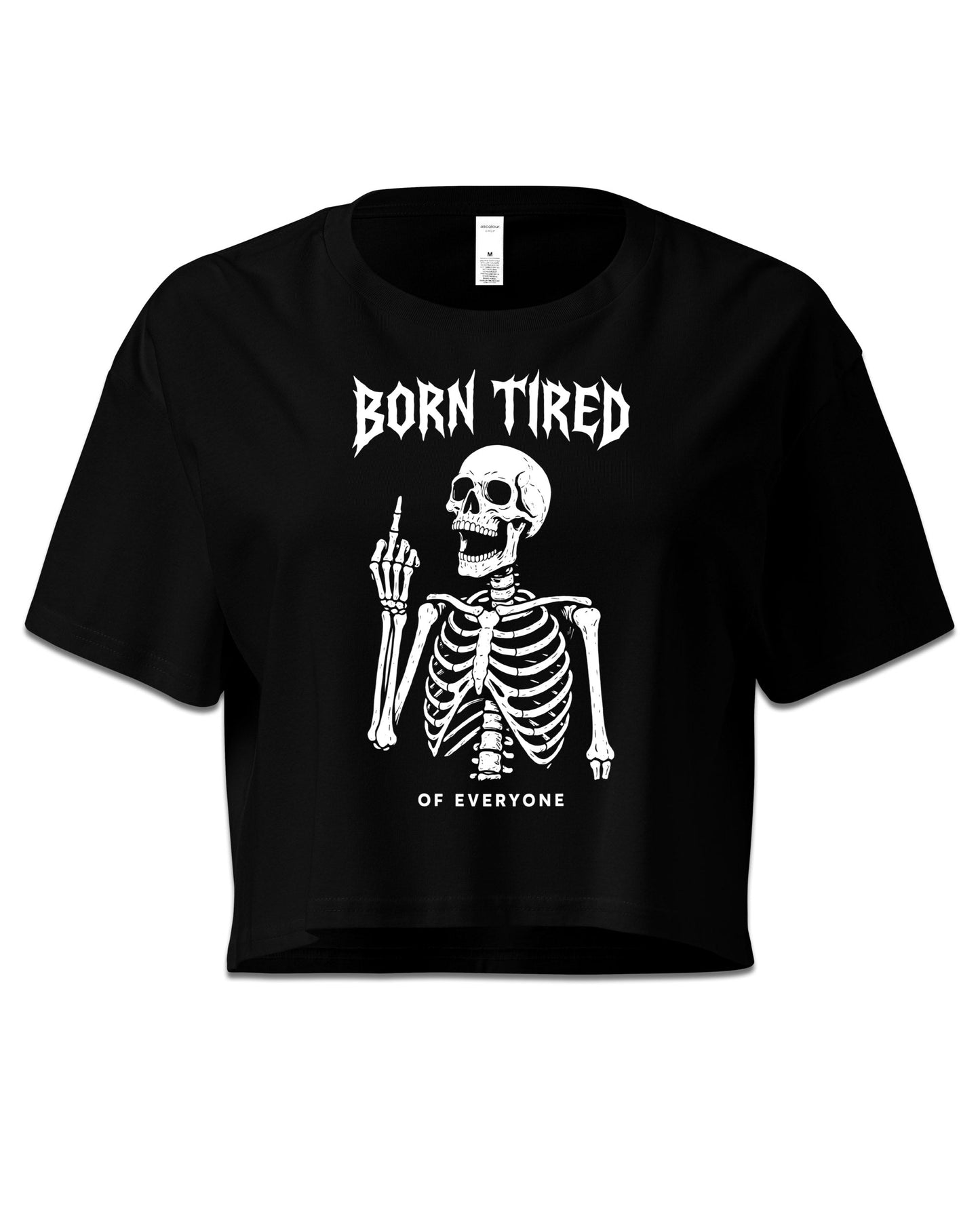 BORN TIRED Crop Top