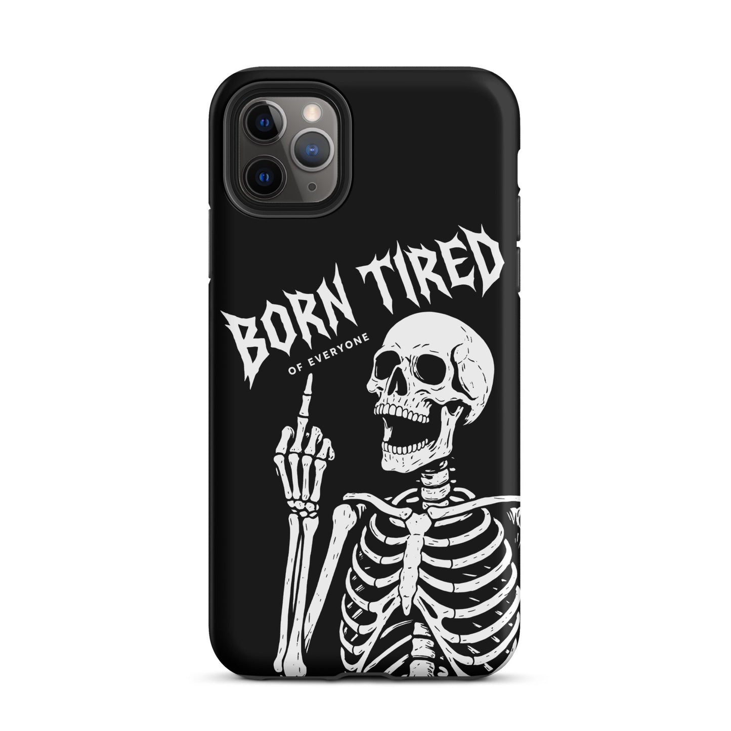 BORN TIRED Tough Phone Case for iPhone®
