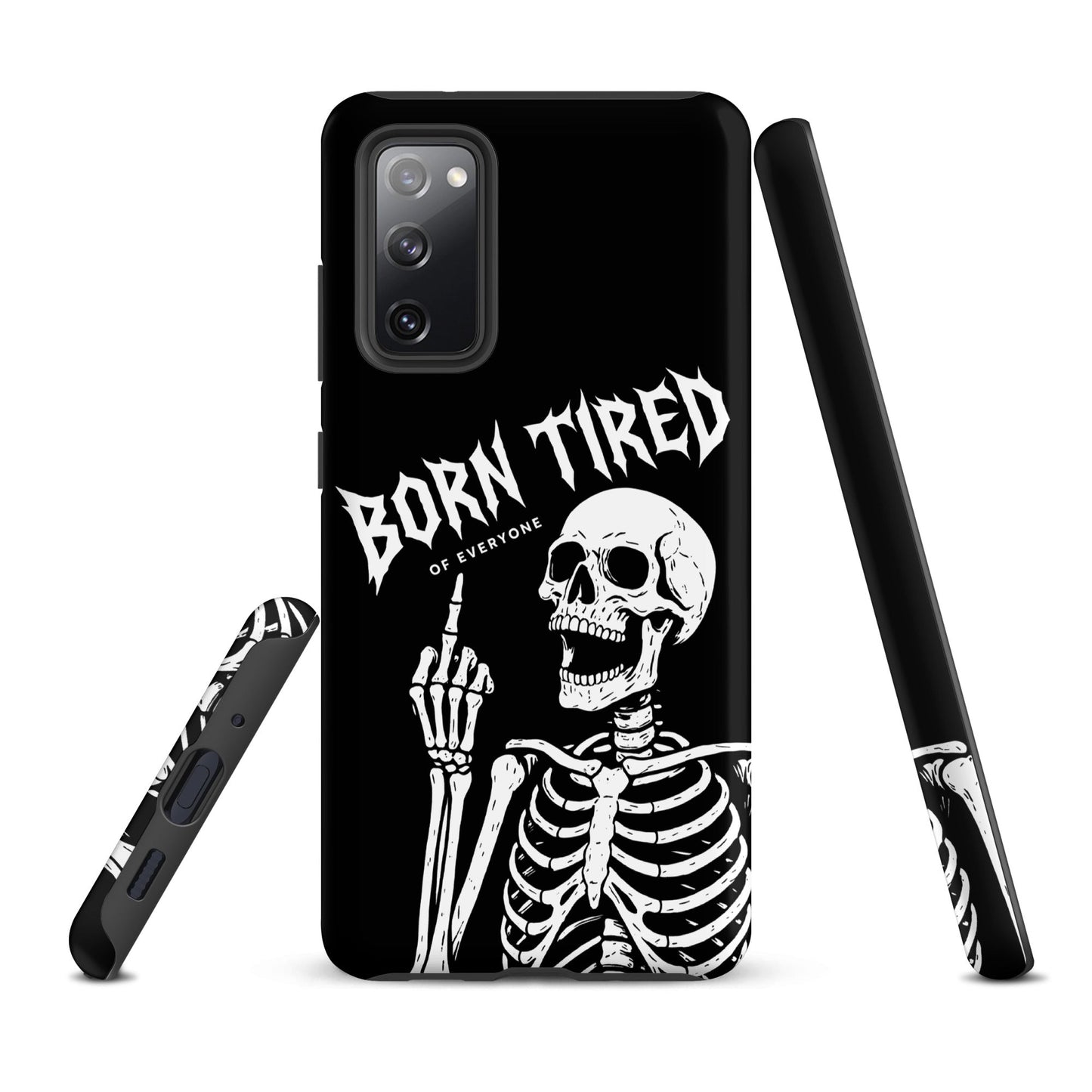 BORN TIRED Tough phone case for Samsung®