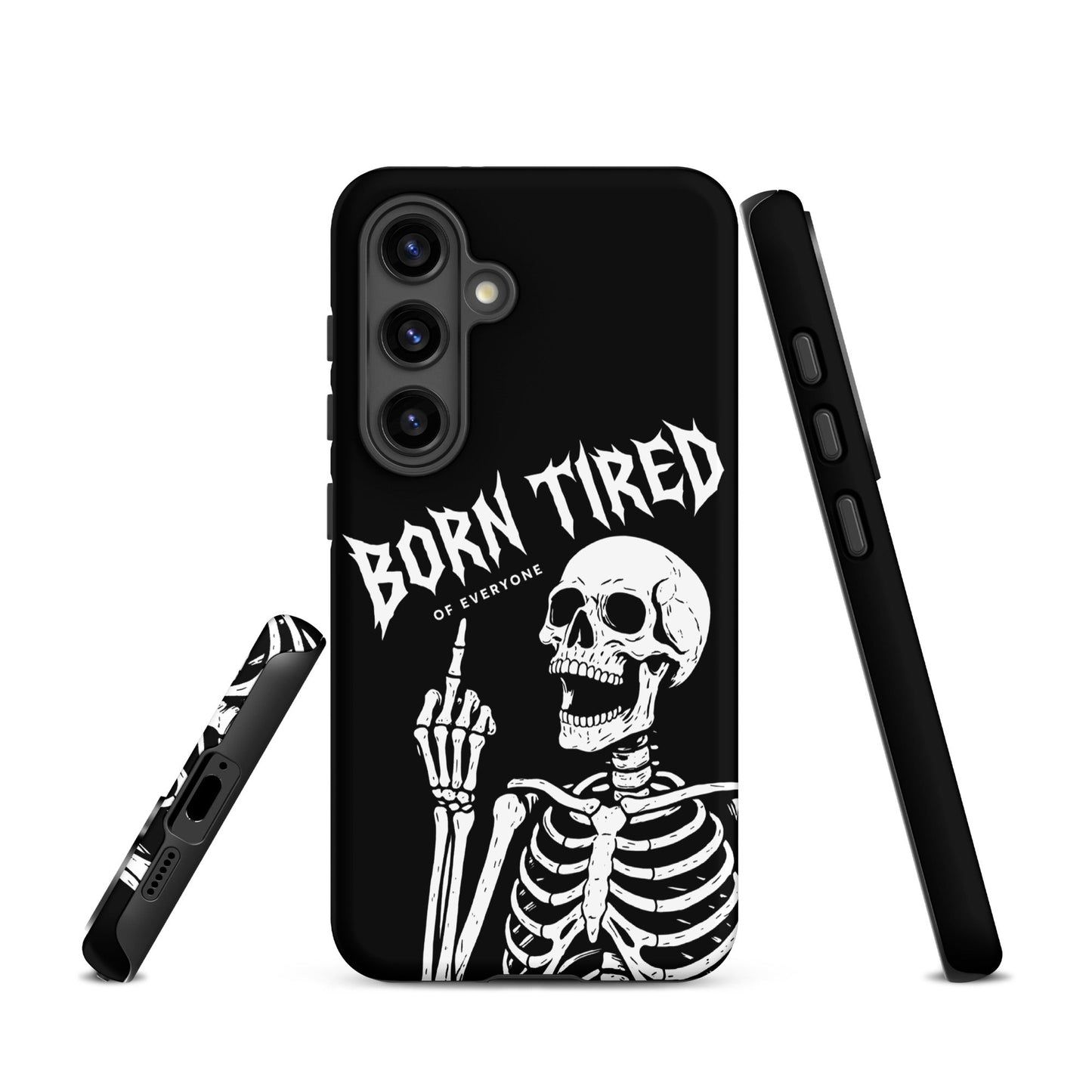 BORN TIRED Tough phone case for Samsung®
