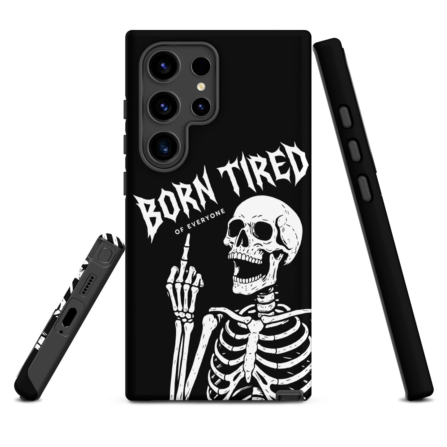 BORN TIRED Tough phone case for Samsung®