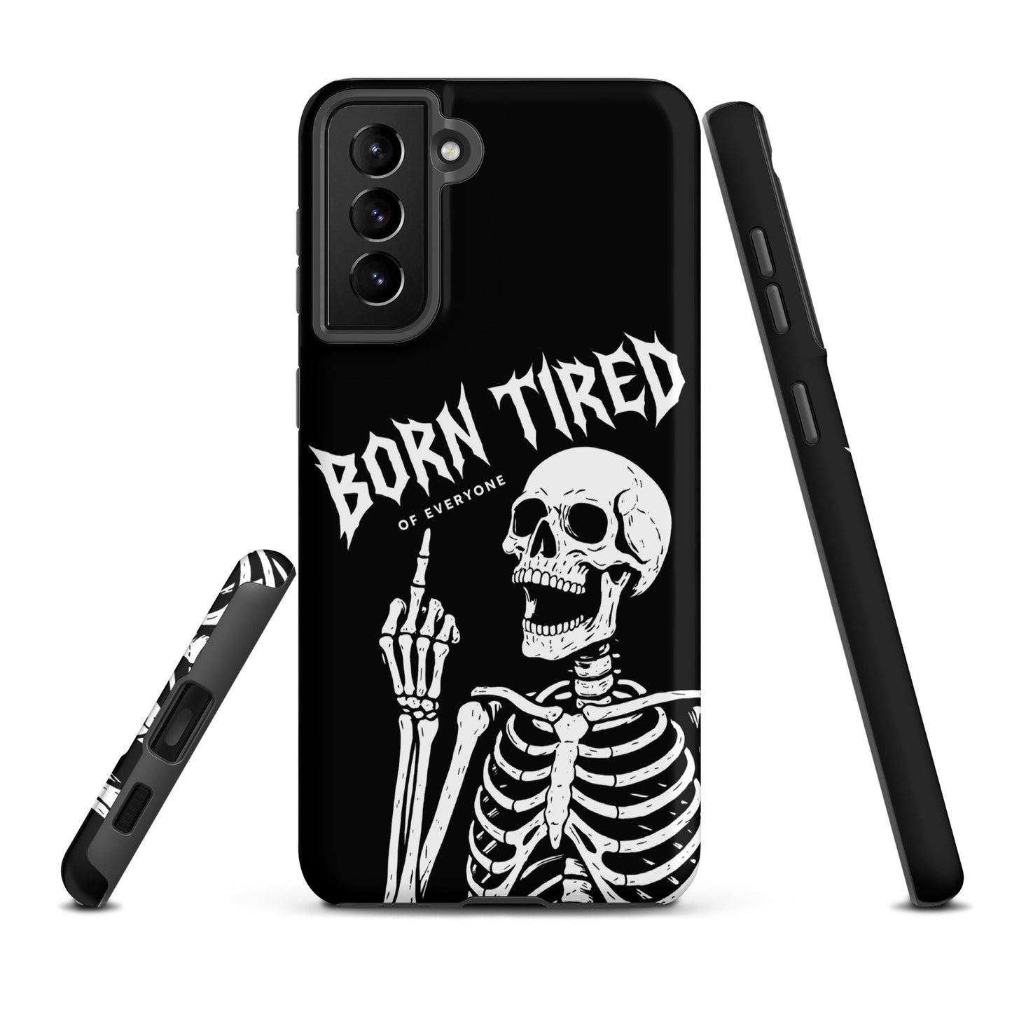 BORN TIRED Tough phone case for Samsung®