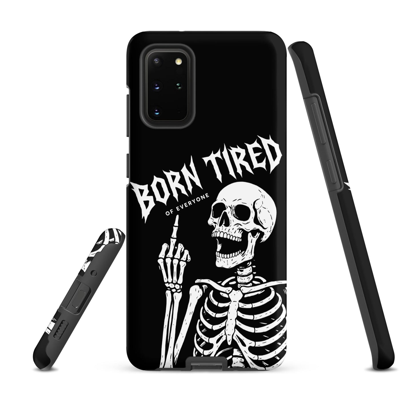 BORN TIRED Tough phone case for Samsung®