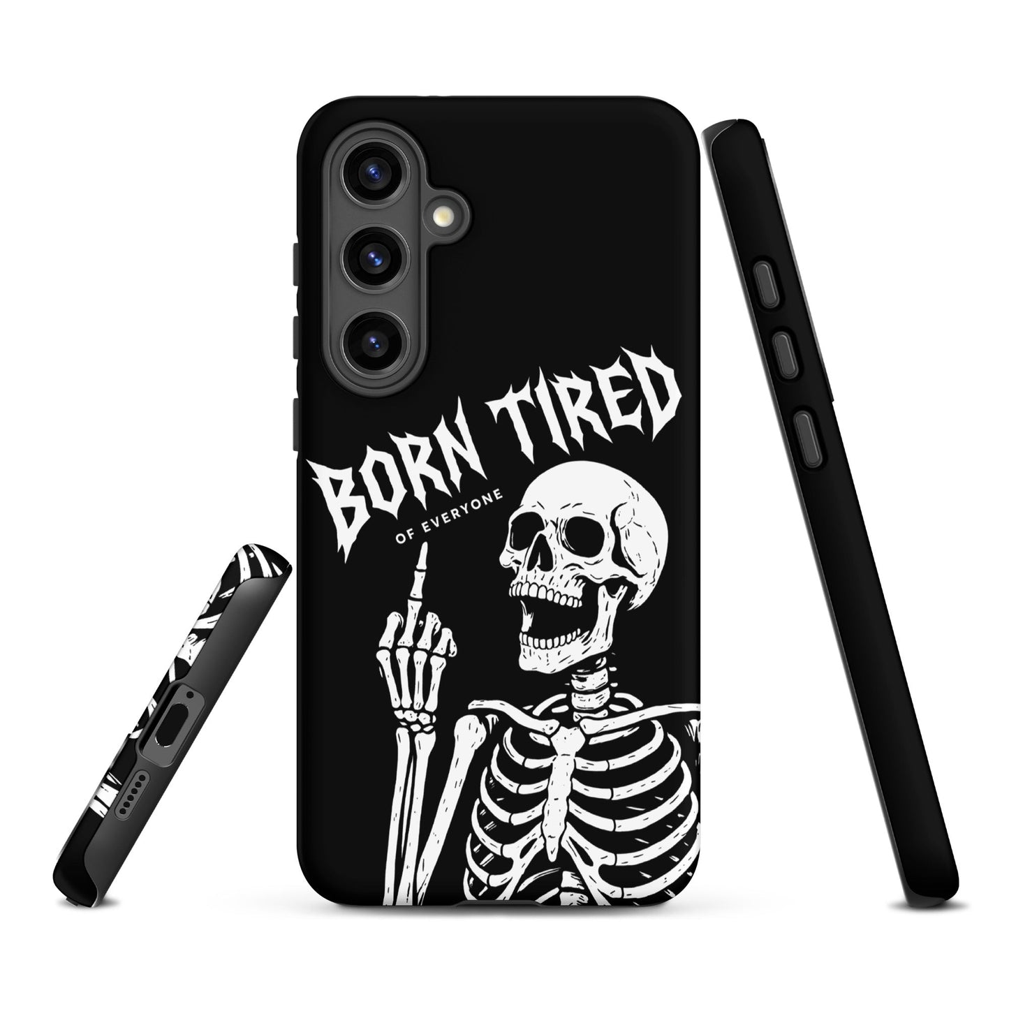 BORN TIRED Tough phone case for Samsung®