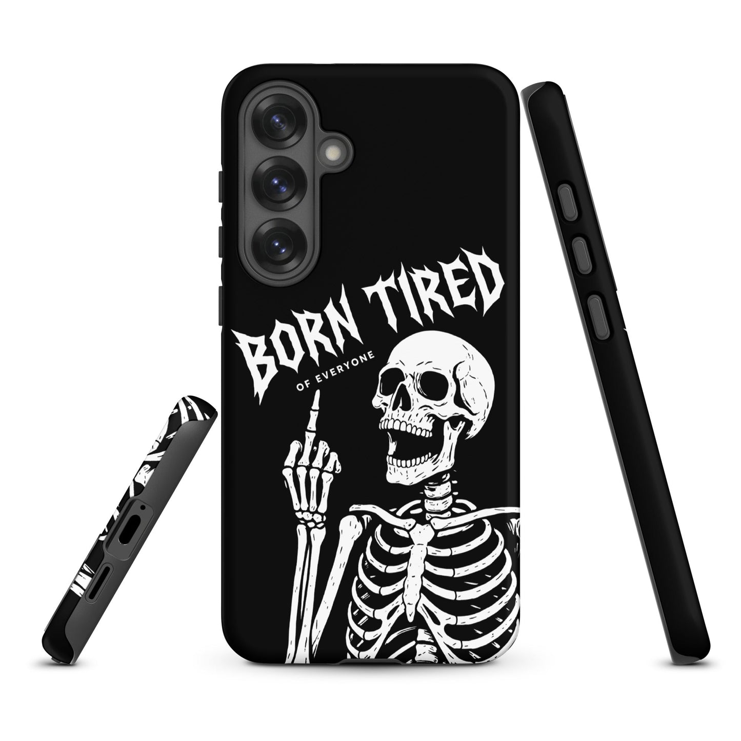 BORN TIRED Tough phone case for Samsung®