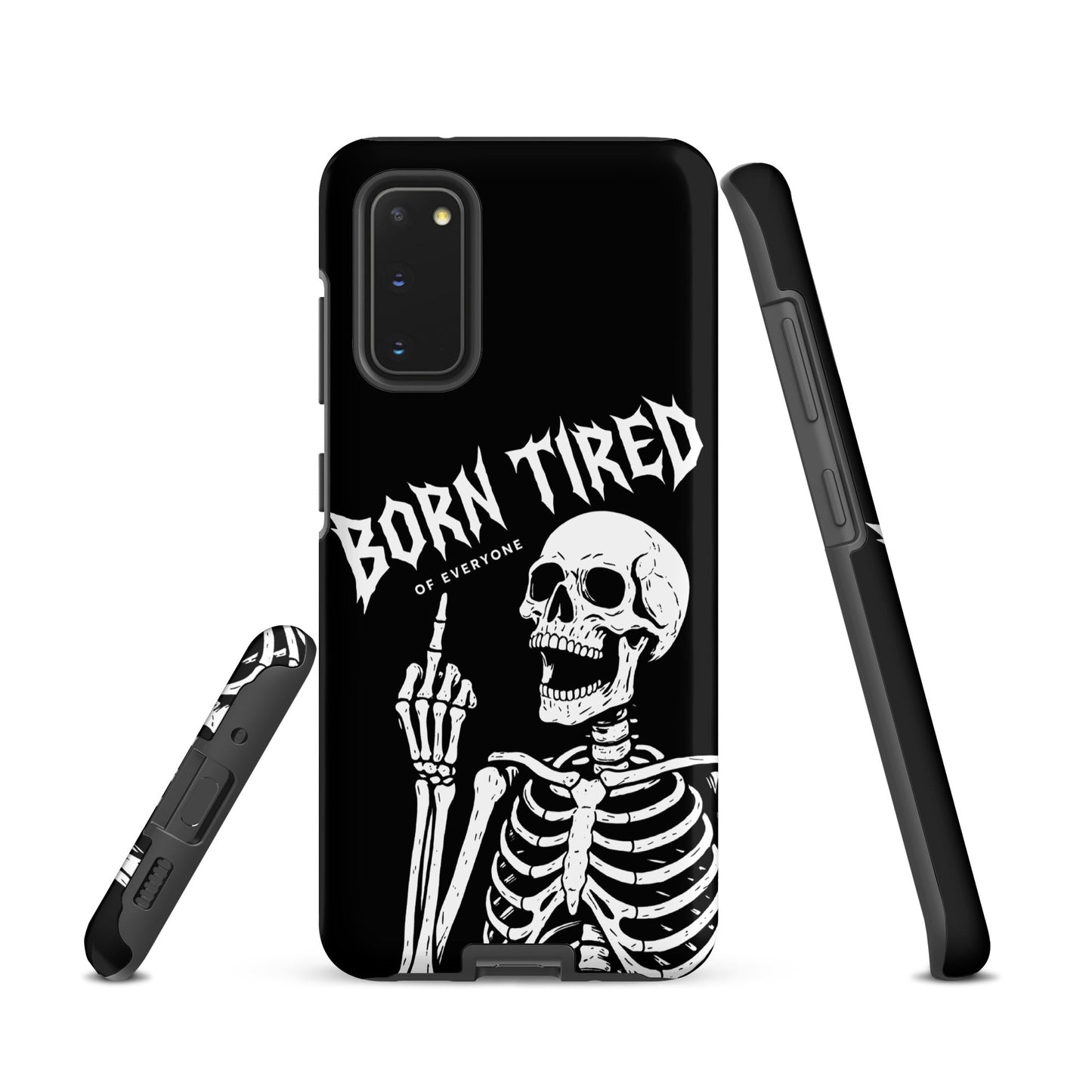 BORN TIRED Tough phone case for Samsung®