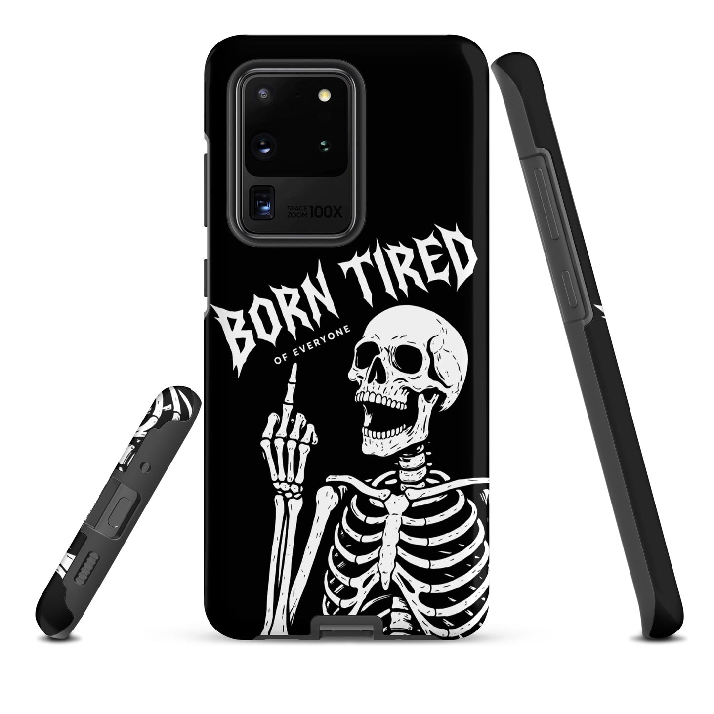 BORN TIRED Tough phone case for Samsung®