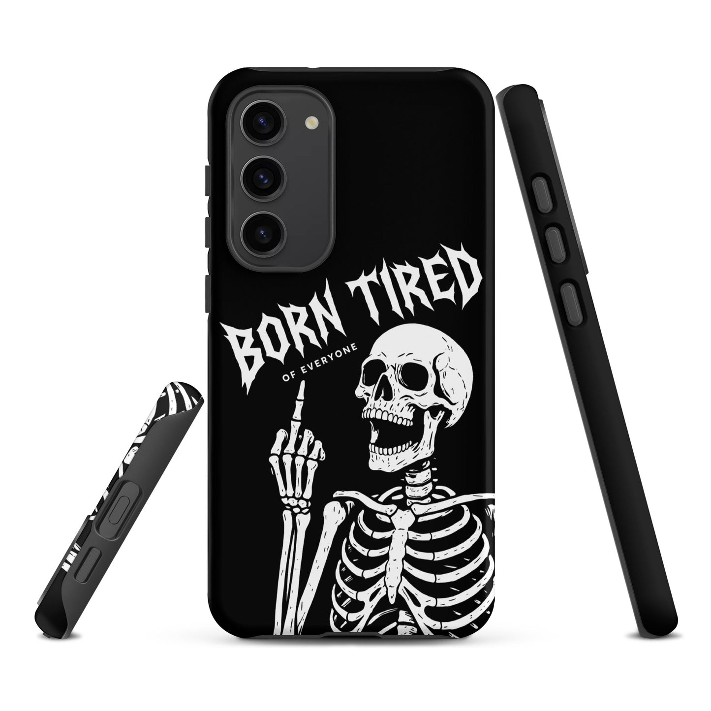 BORN TIRED Tough phone case for Samsung®