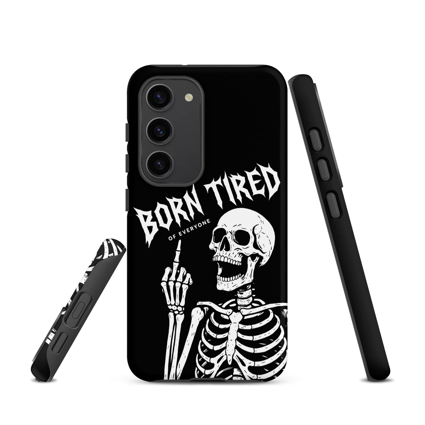 BORN TIRED Tough phone case for Samsung®