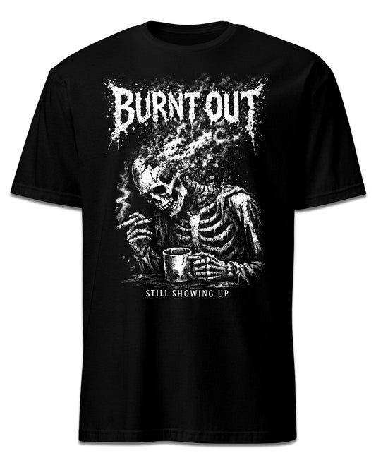 BURNT OUT T-Shirt