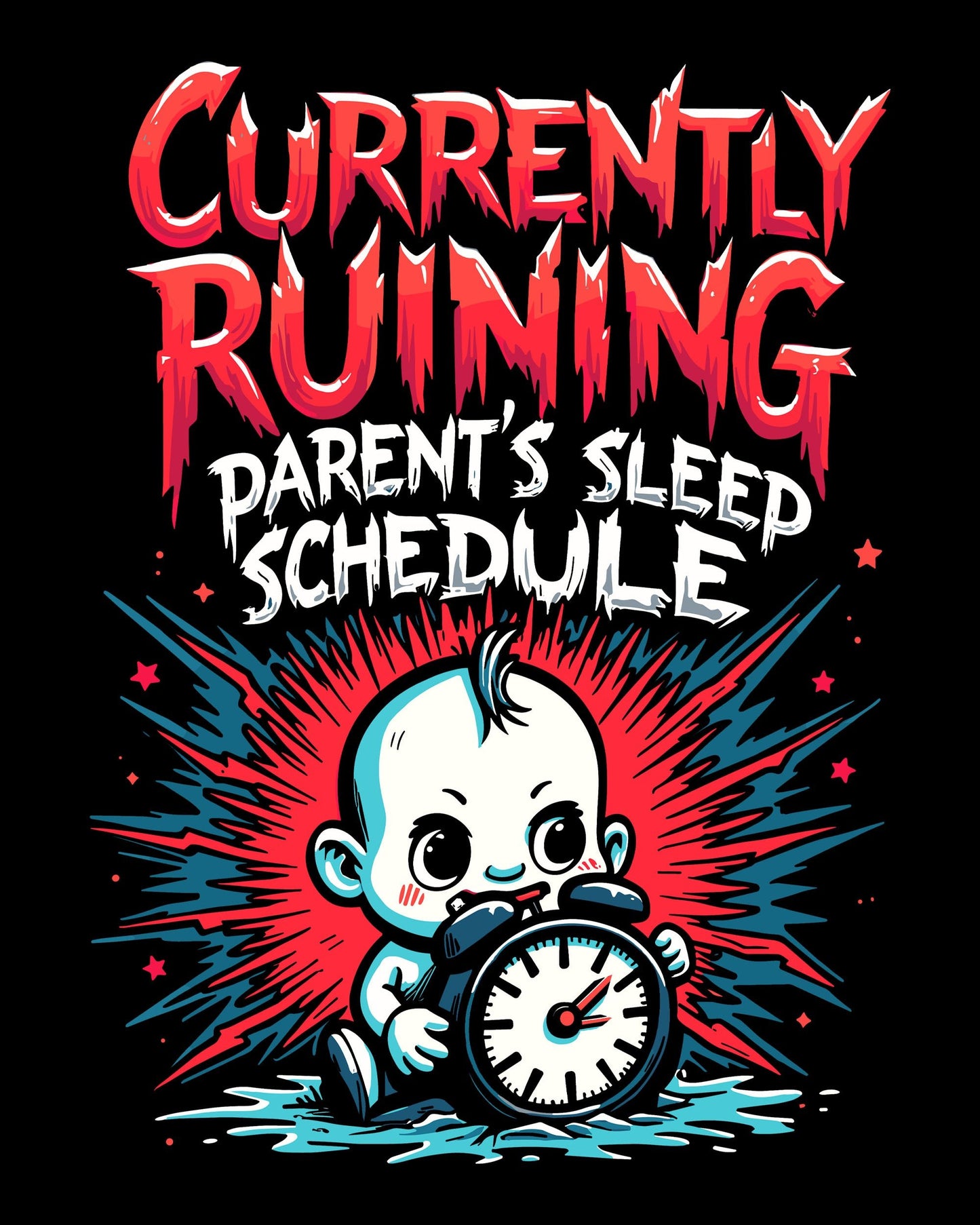 Currently Ruining Parent's Sleep Schedule Toddler T-Shirt