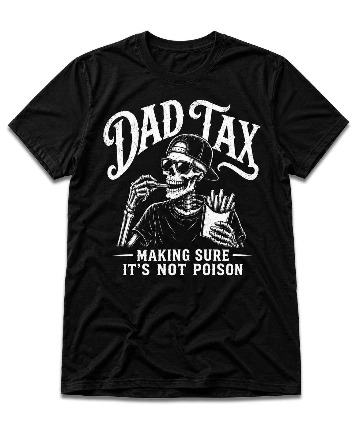 Dad Tax T-Shirt
