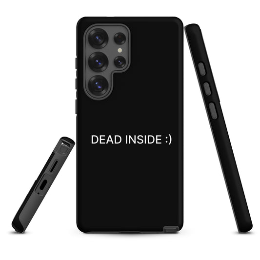 Dead Inside Samsung Tough Case