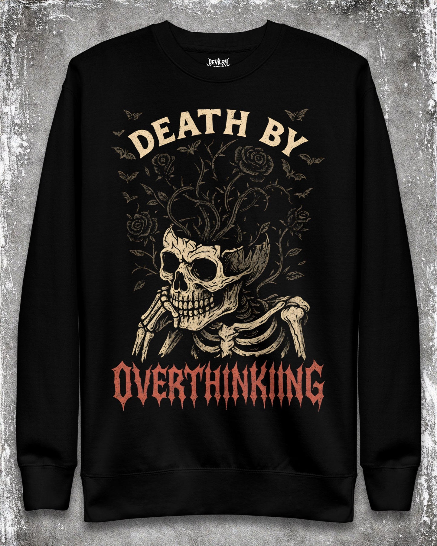 DEATH BY OVERTHINKING Sweatshirt
