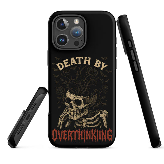 DEATH BY OVERTHINKING Tough Phone Case for iPhone®