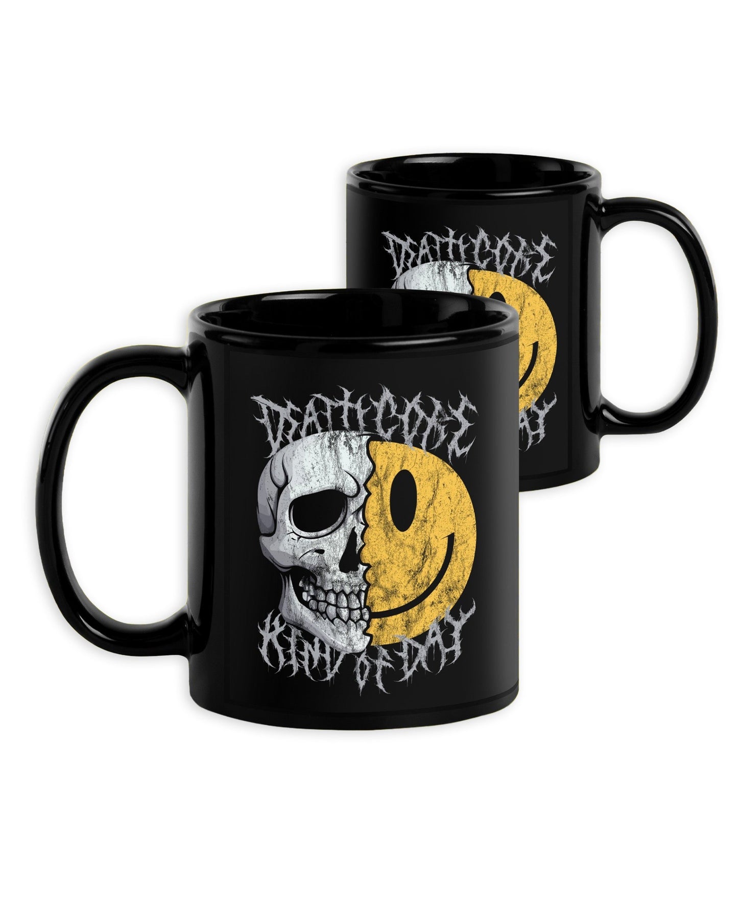 Deathcore Kind Of Day Mug
