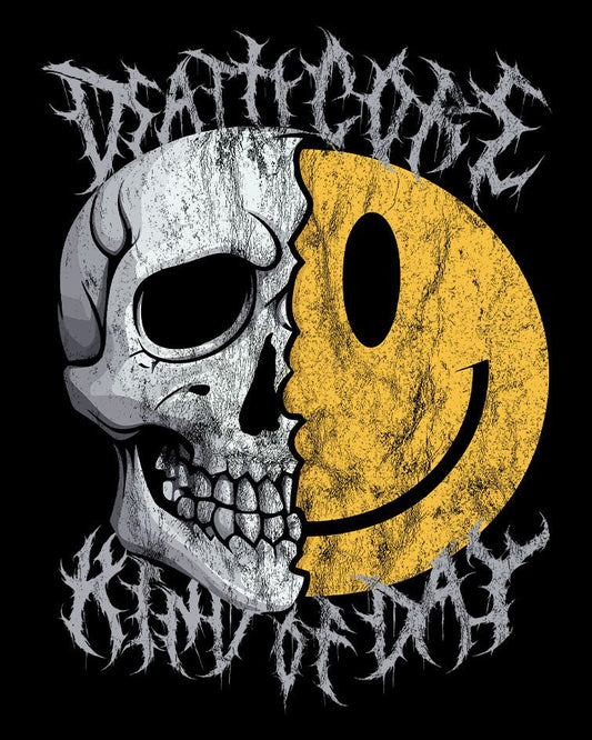 Deathcore Kind Of Day T-Shirt