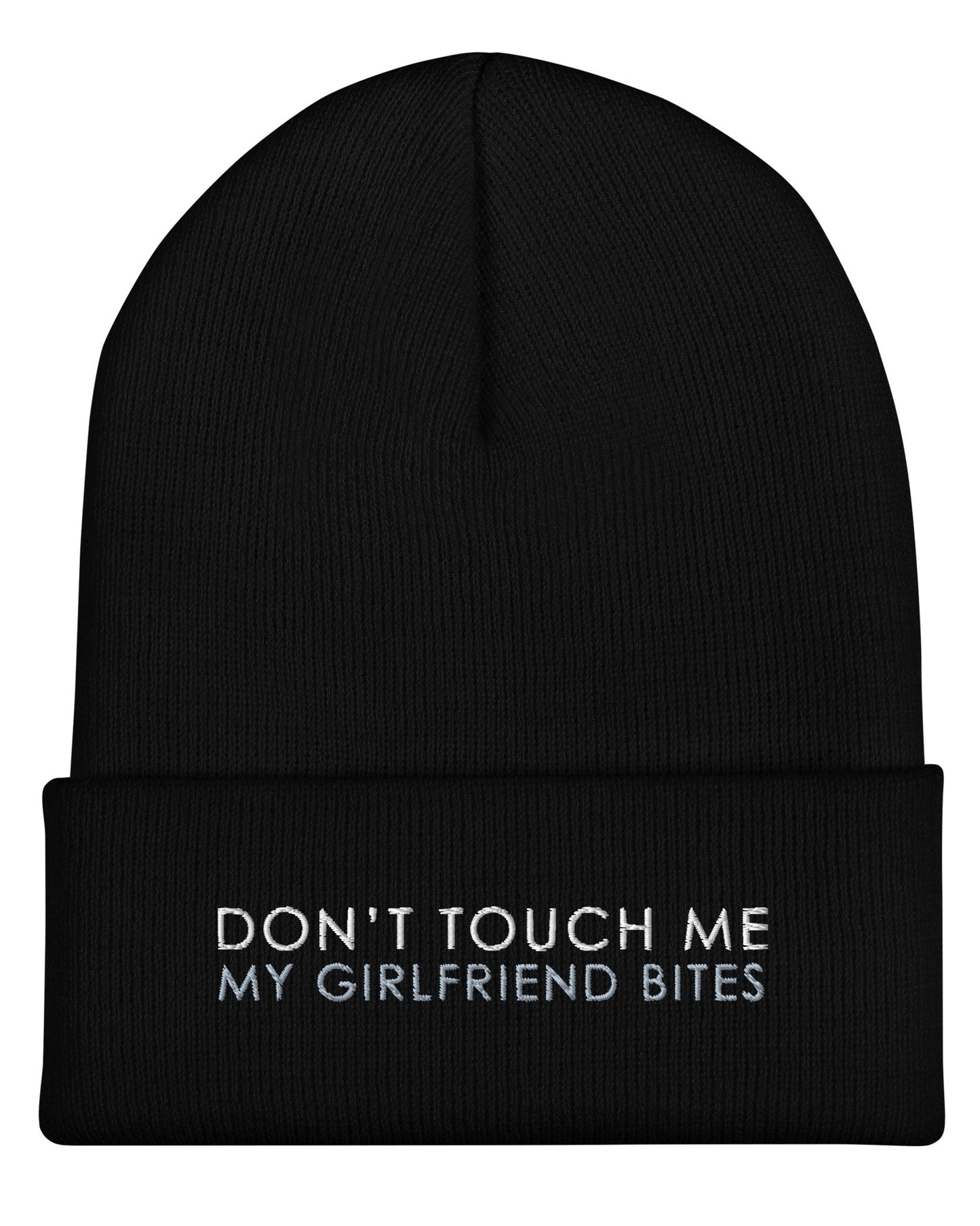 Don't Touch Me My Girlfriend Bites Beanie