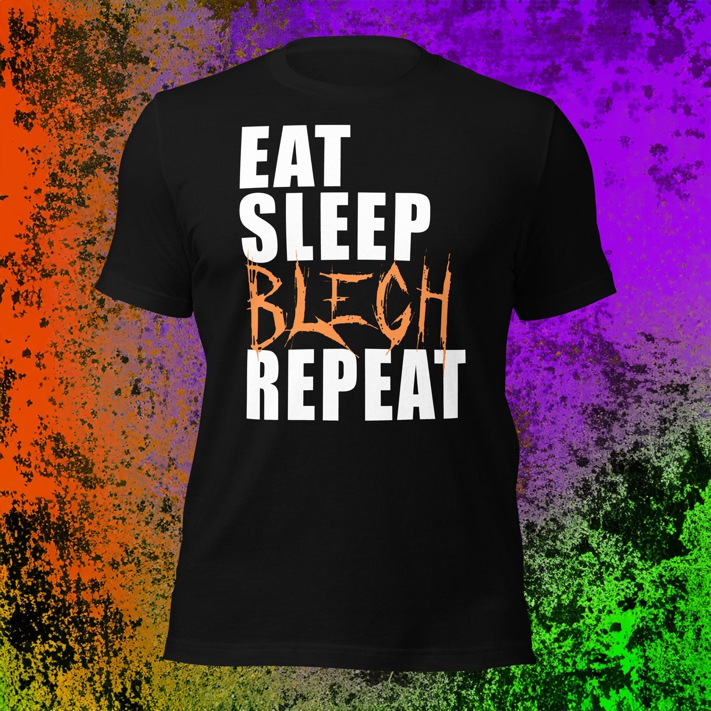 Eat Sleep BLEGH Repeat T-Shirt
