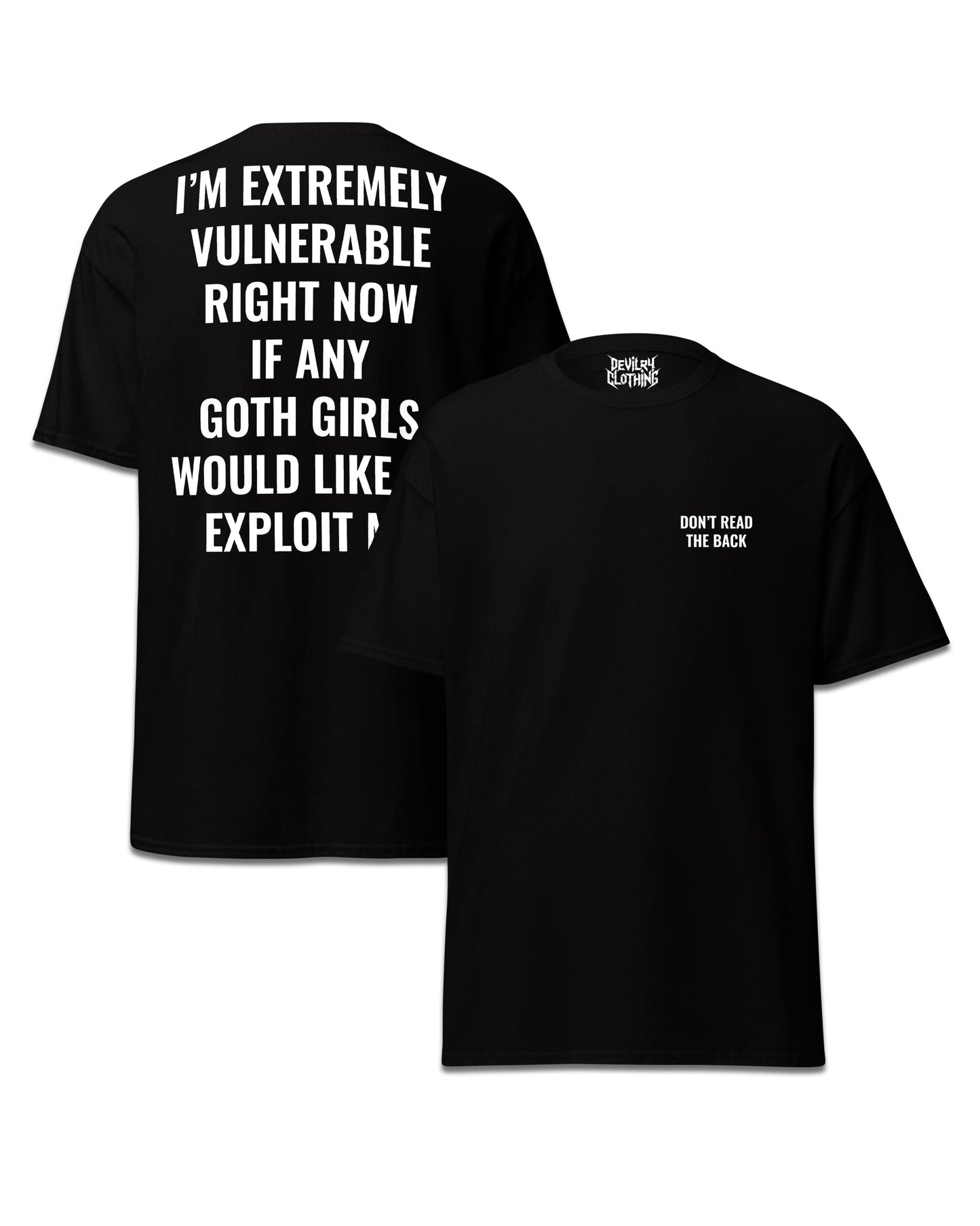 EXTREMELY VULNERABLE T-Shirt