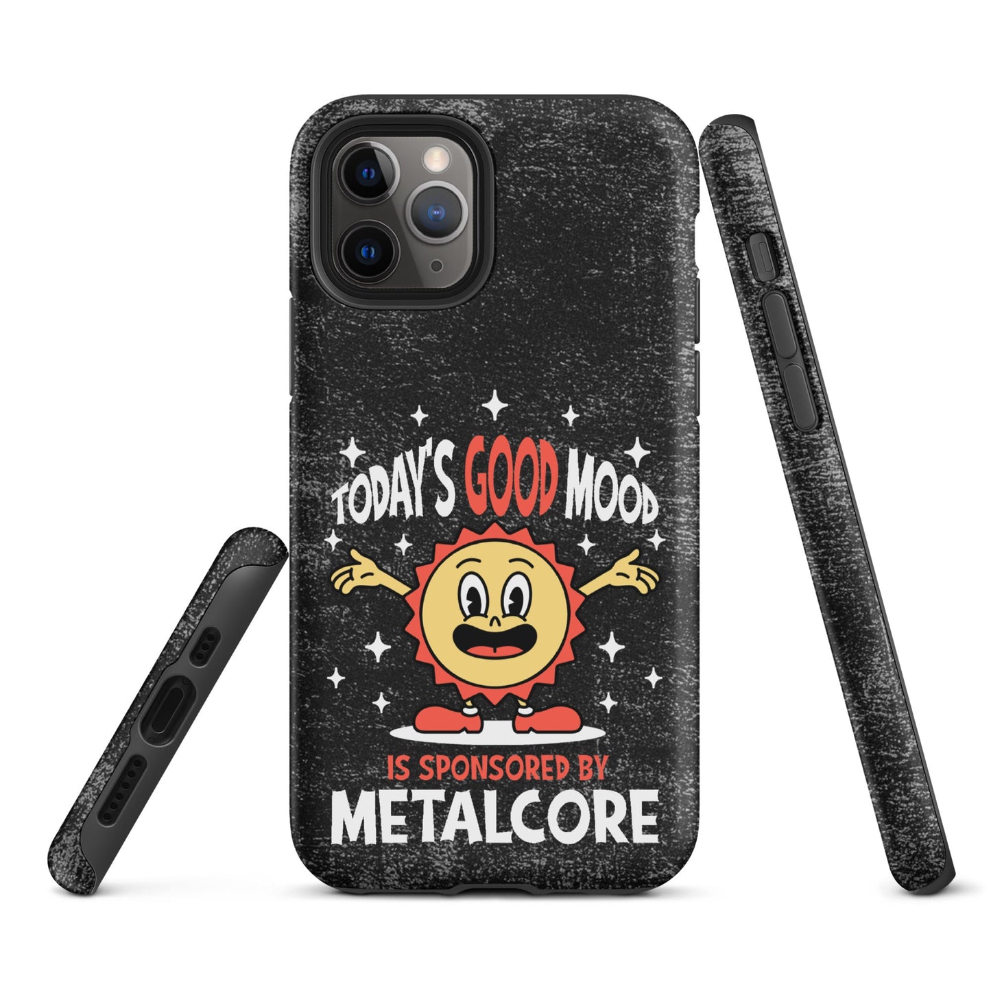 Good Mood Sponsored by Metalcore – Tough iPhone Case