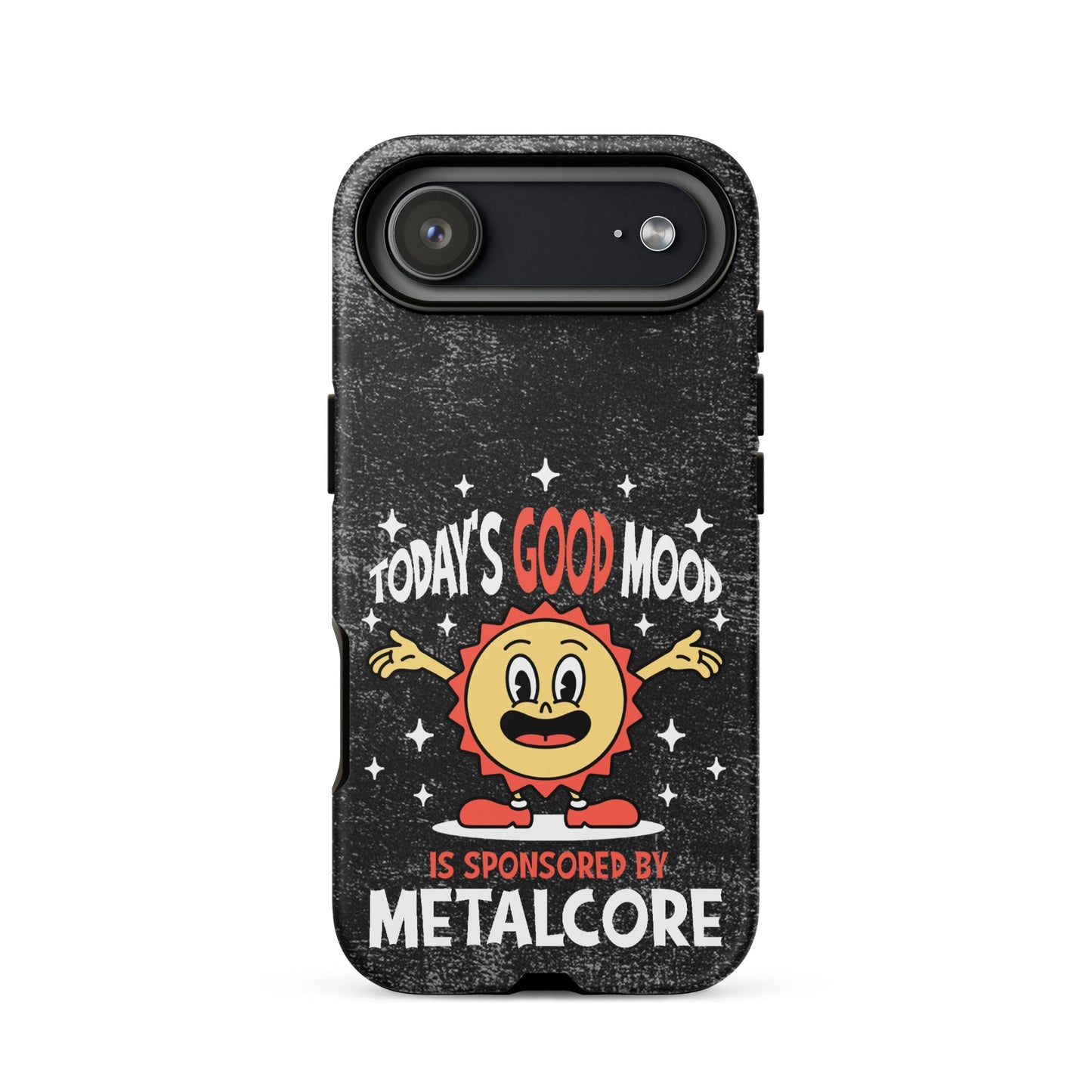 Good Mood Sponsored by Metalcore – Tough iPhone Case