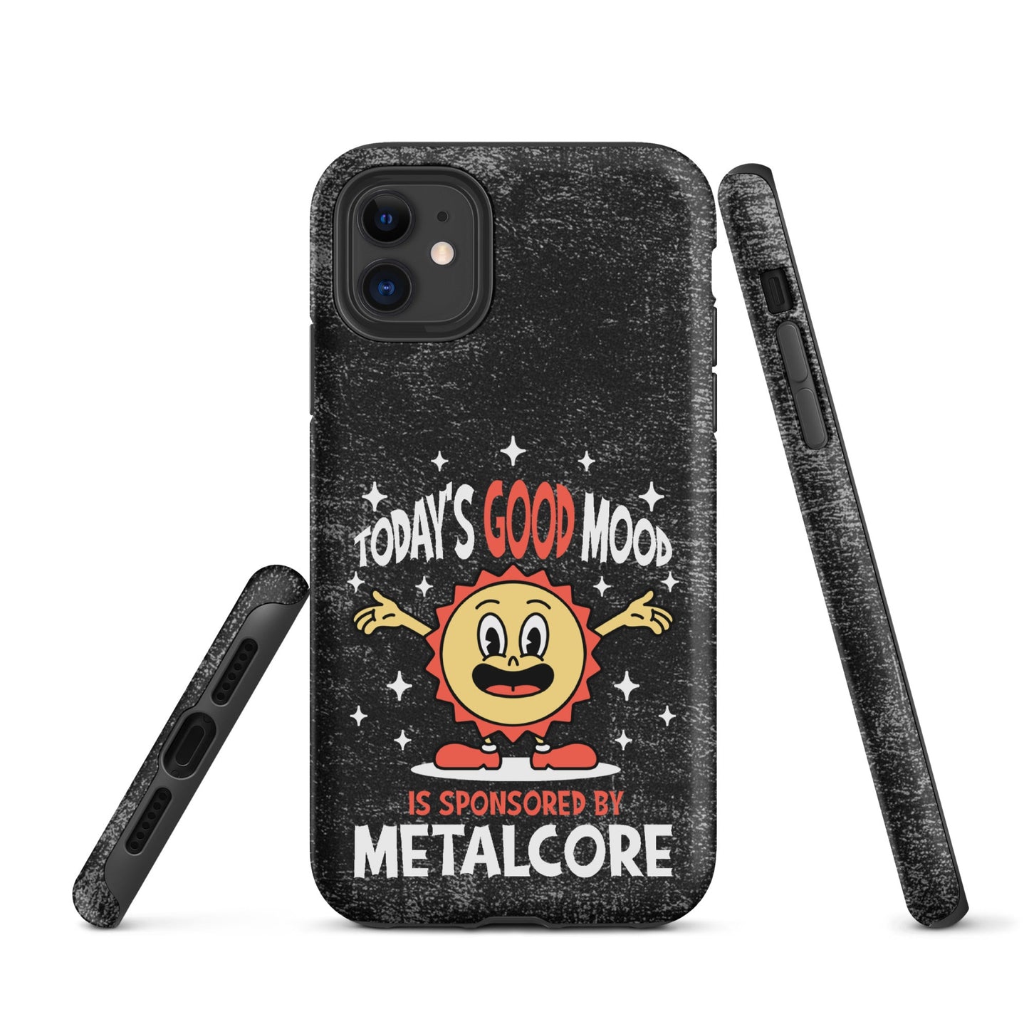 Good Mood Sponsored by Metalcore – Tough iPhone Case