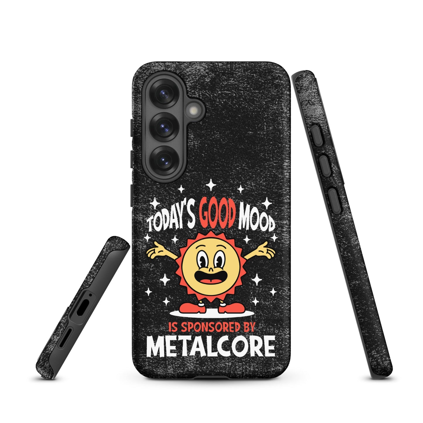 Good Mood Sponsored by Metalcore – Tough Samsung Case