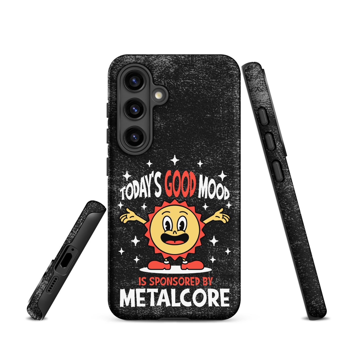 Good Mood Sponsored by Metalcore – Tough Samsung Case