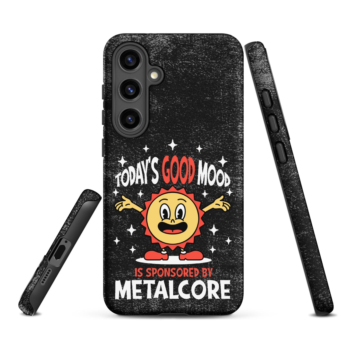 Good Mood Sponsored by Metalcore – Tough Samsung Case