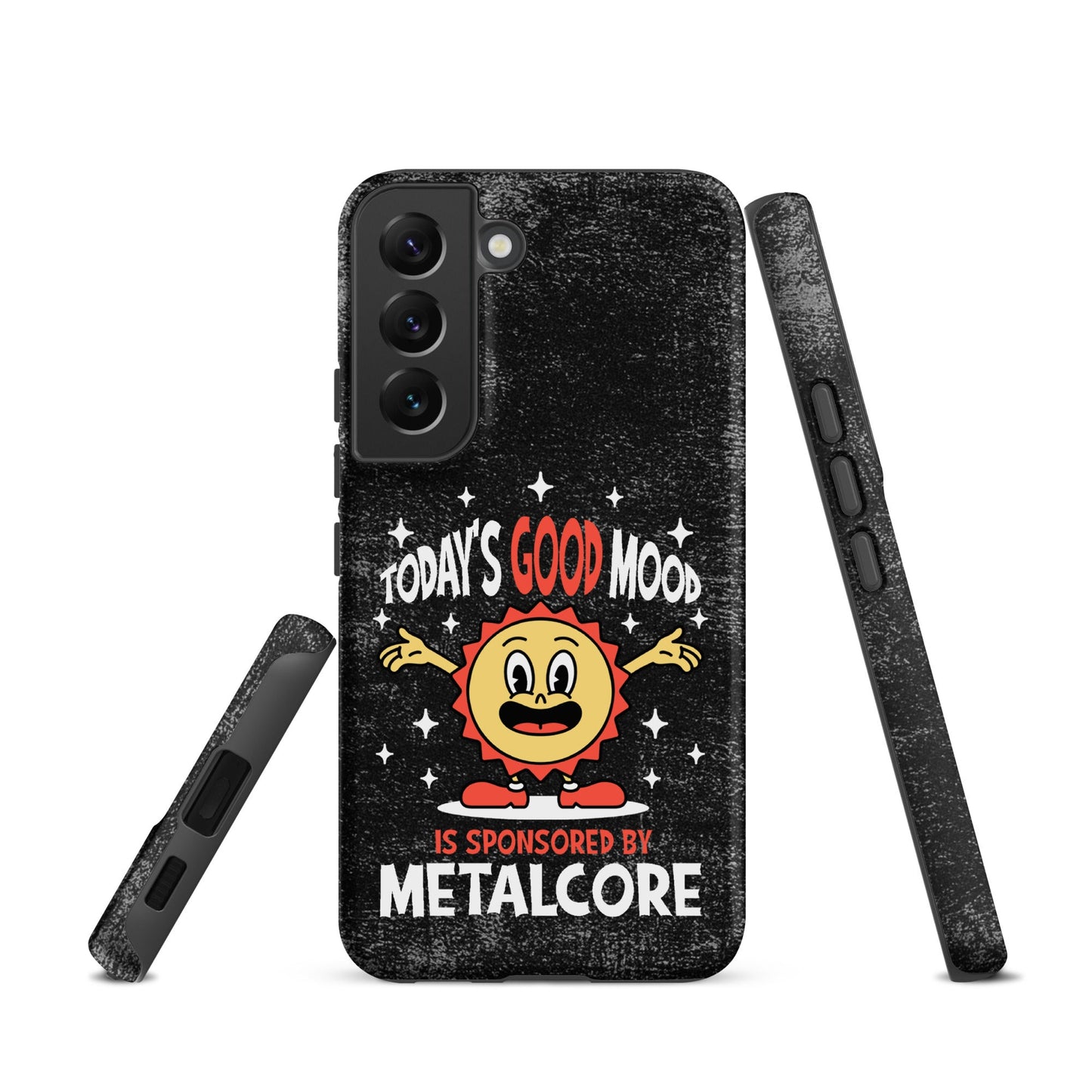 Good Mood Sponsored by Metalcore – Tough Samsung Case