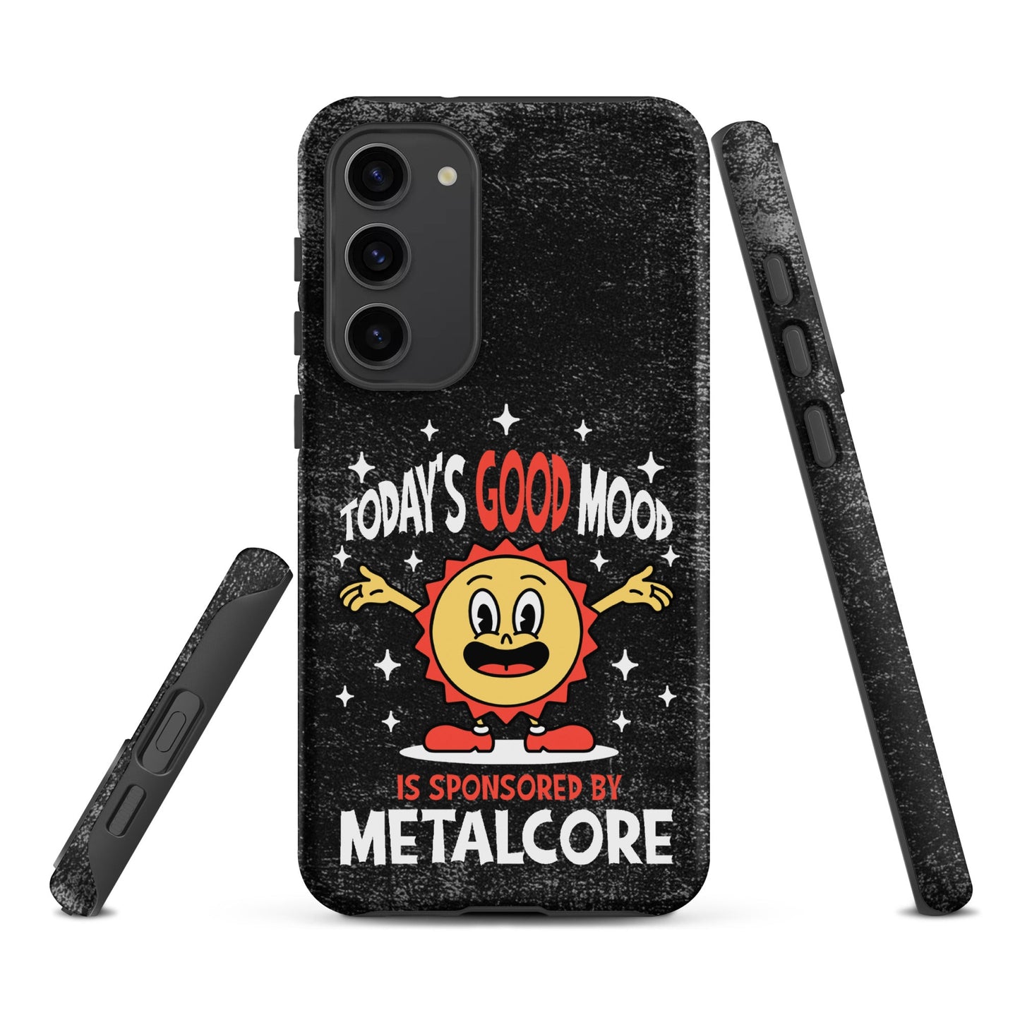 Good Mood Sponsored by Metalcore – Tough Samsung Case