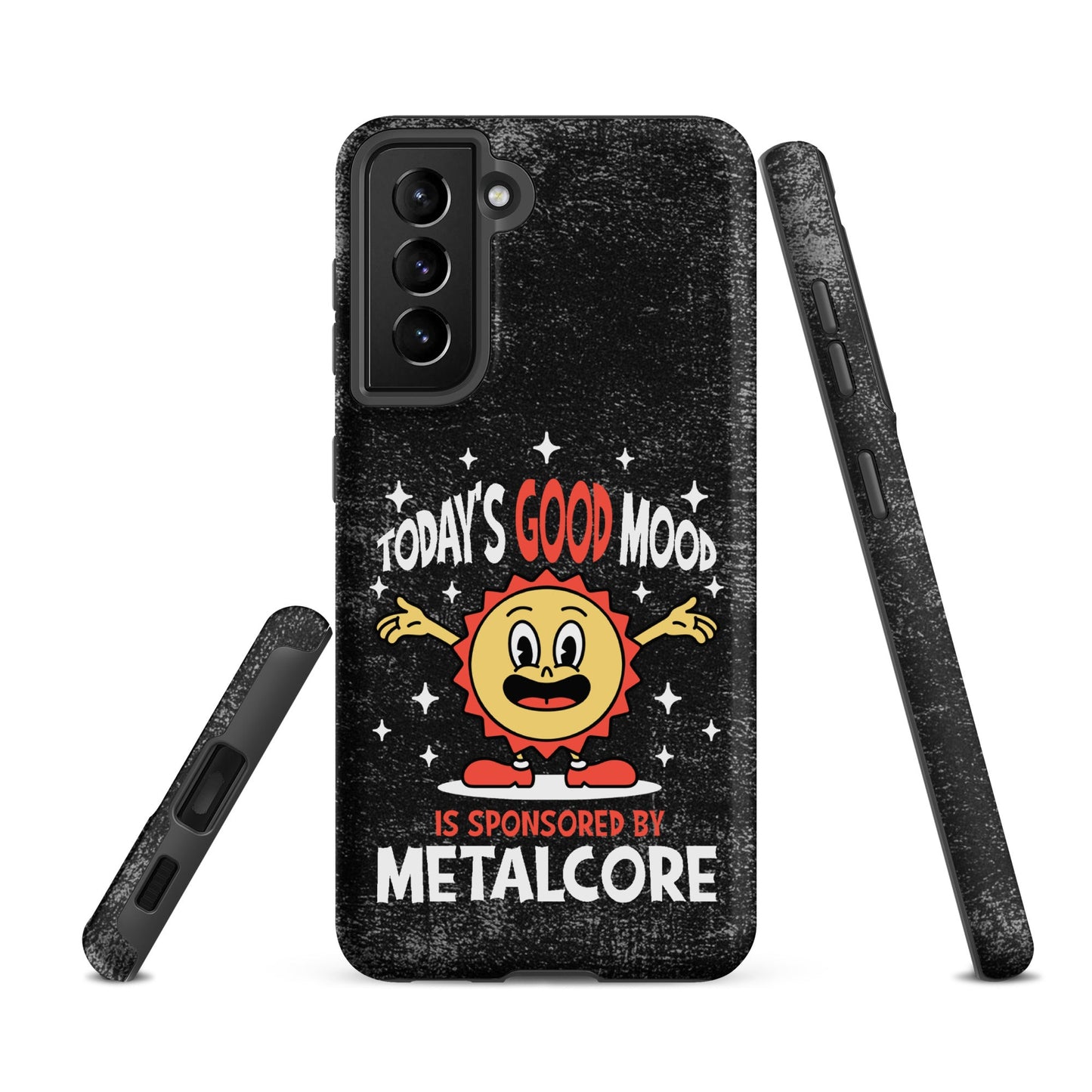 Good Mood Sponsored by Metalcore – Tough Samsung Case