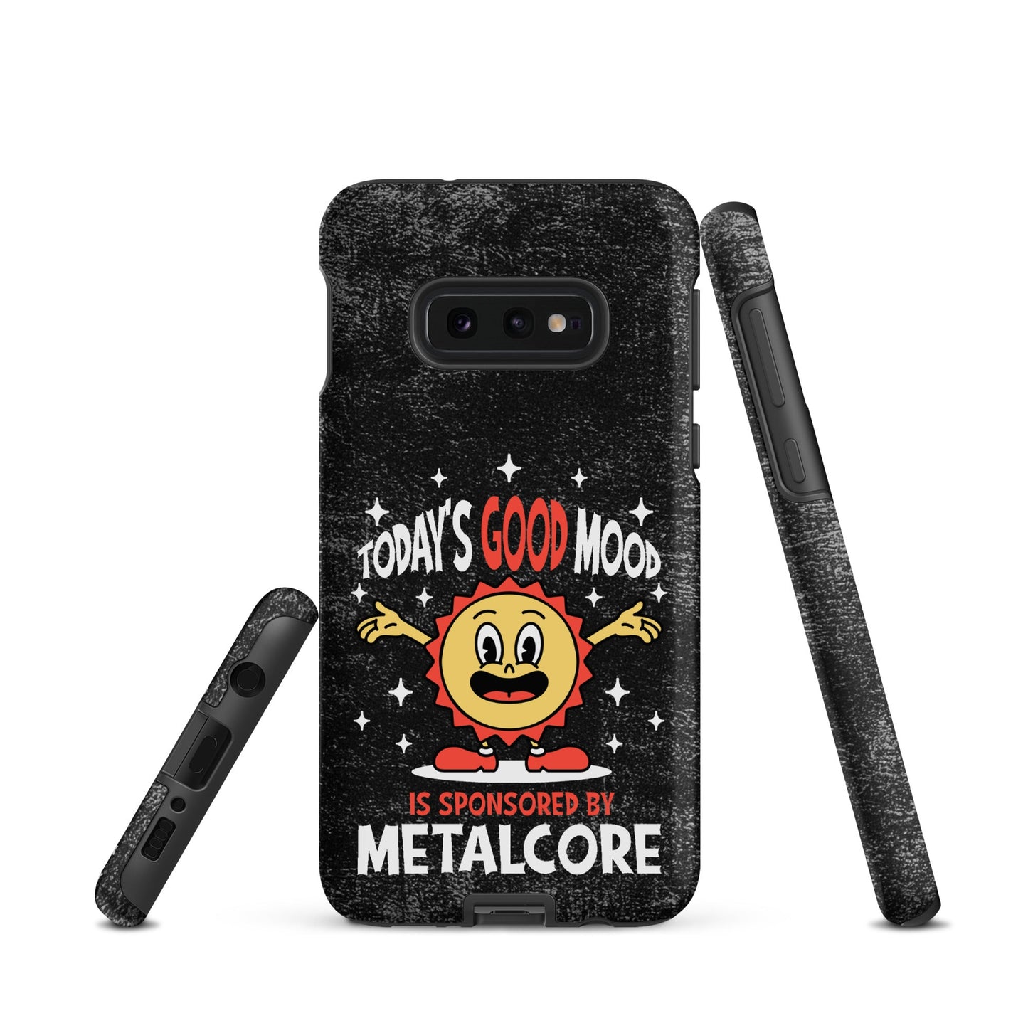 Good Mood Sponsored by Metalcore – Tough Samsung Case