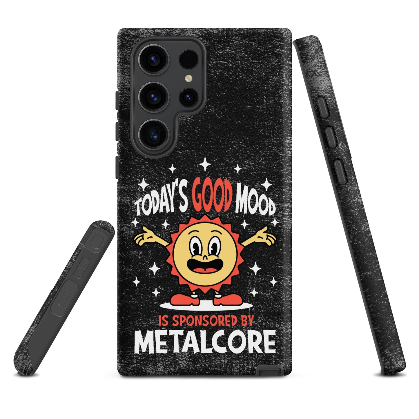 Good Mood Sponsored by Metalcore – Tough Samsung Case