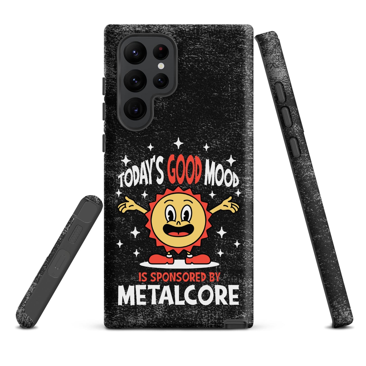 Good Mood Sponsored by Metalcore – Tough Samsung Case