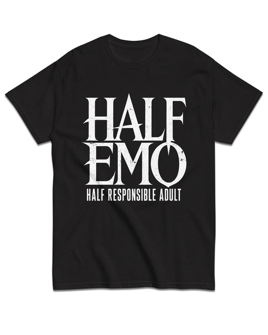 Half Emo Half Responsible Adult T-Shirt