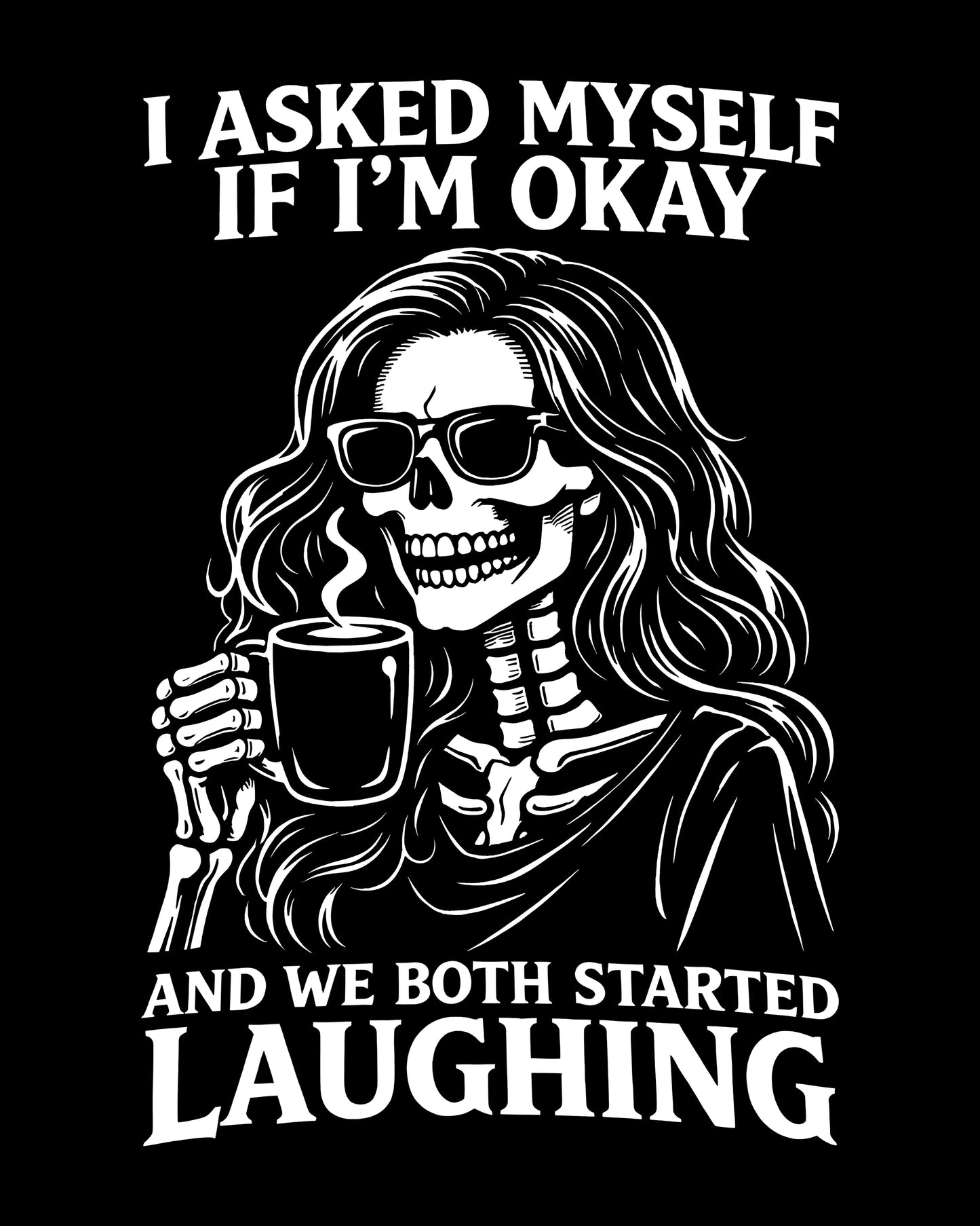 I Asked Myself If I’m Okay T-Shirt