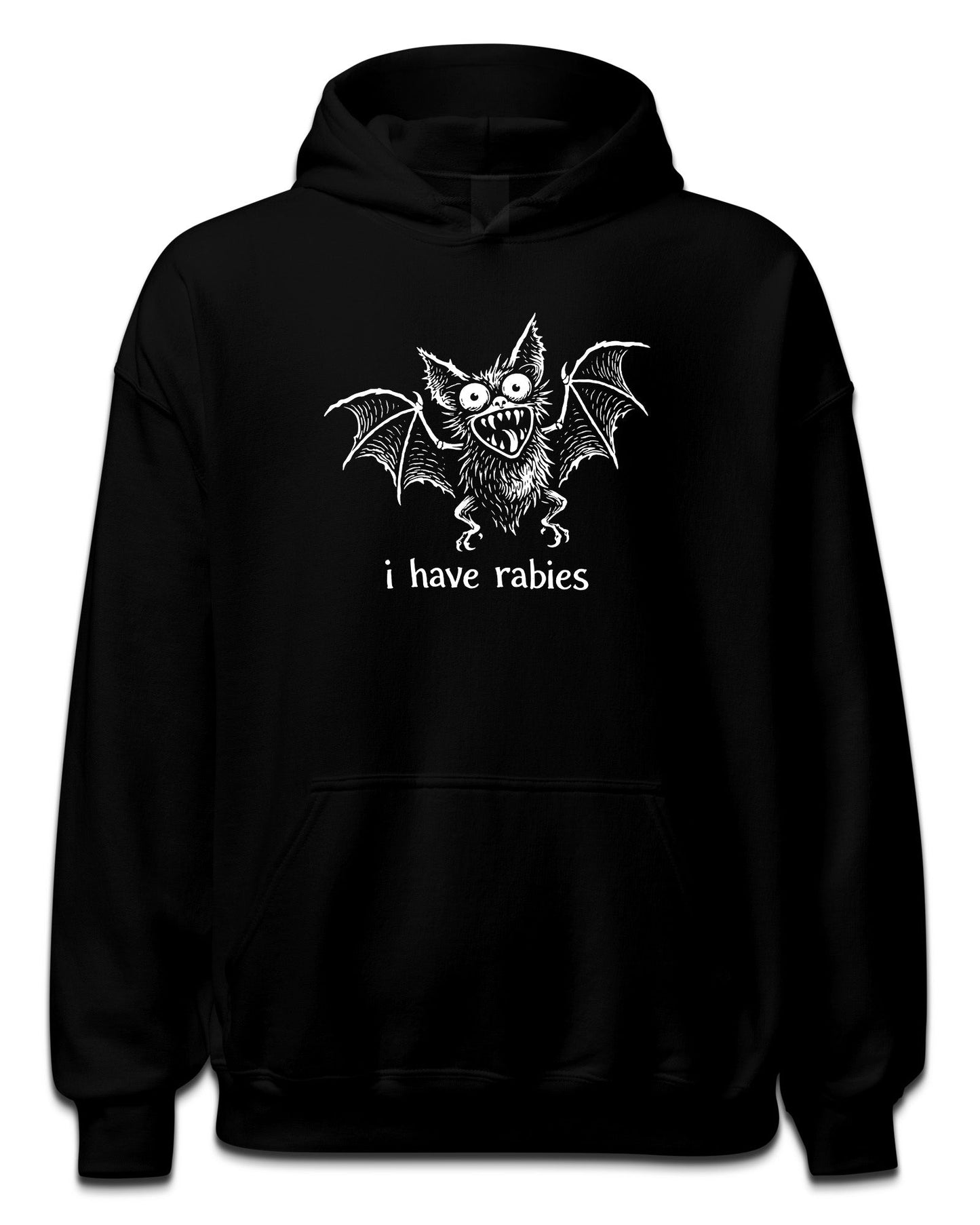 I Have Rabies Hoodie