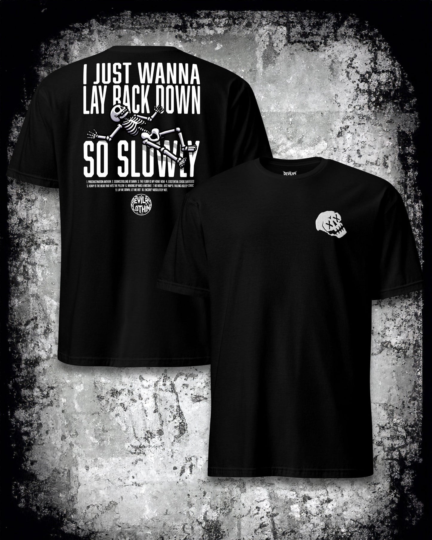 I Just Wanna Lay Back Down So Slowly Embroidered Tee