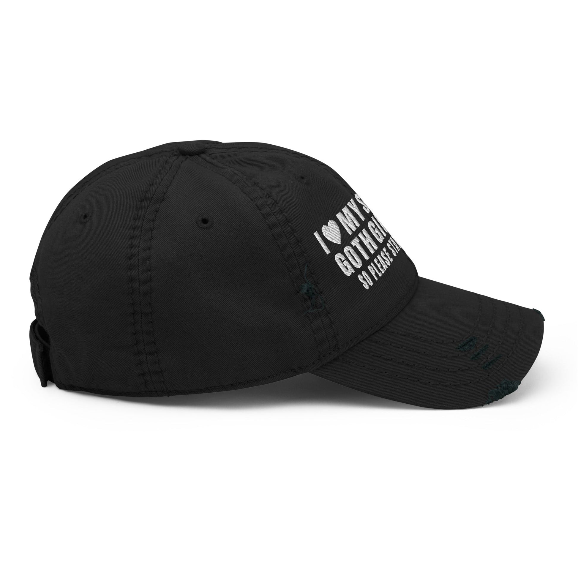 I Love My Super Hot Goth Girlfriend Distressed Dad Hat