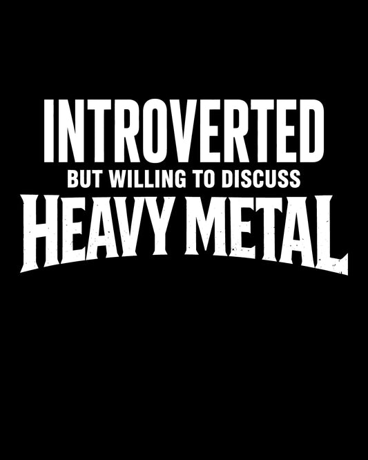 Introvert Heavy Metal T-Shirt