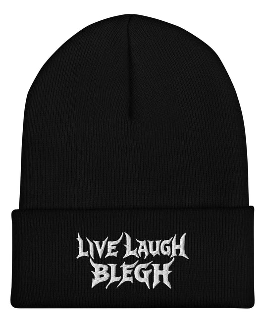 Live Laugh Blegh Beanie